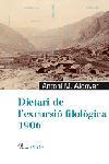DIETARI DE L'EXCURSIO FILOLOGICA 1906 | 9788484379140 | ALCOVER, ANTONI M | Llibreria Aqualata | Comprar llibres en català i castellà online | Comprar llibres Igualada