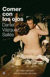 COMER CON LOS OJOS | 9788478715183 | VAZQUEZ SALLES, DANIEL | Llibreria Aqualata | Comprar llibres en català i castellà online | Comprar llibres Igualada
