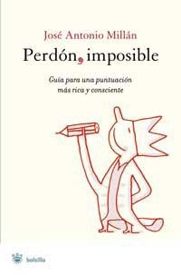 PERDON, IMPOSIBLE (BOLSILLO) | 9788478717736 | MILLAN, JOSE ANTONIO | Llibreria Aqualata | Comprar llibres en català i castellà online | Comprar llibres Igualada