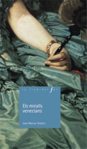 MIRALLS VENECIANS, ELS (LLUM DEL FAR 1) | 9788447915873 | GISBERT, JOAN MANUEL | Llibreria Aqualata | Comprar llibres en català i castellà online | Comprar llibres Igualada