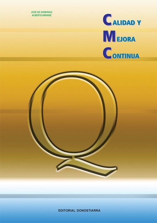 CALIDAD Y MEJORA CONTINUA | 9788470633515 | ARRANZ, ALBERTO | Llibreria Aqualata | Comprar llibres en català i castellà online | Comprar llibres Igualada