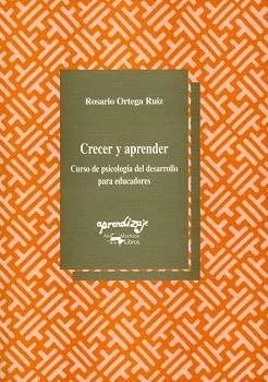 CRECER Y APRENDER (APRENDIZAJE VISOR 134) | 9788477741343 | ORTEGA RUIZ, ROSARIO | Llibreria Aqualata | Comprar libros en catalán y castellano online | Comprar libros Igualada