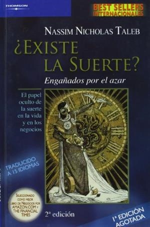 EXISTE LA SUERTE? ENGAÑADOS POR EL AZAR : EL PAPEL OCULTO D | 9788497323925 | TALEB, NASSIM NICHOLAS | Llibreria Aqualata | Comprar libros en catalán y castellano online | Comprar libros Igualada