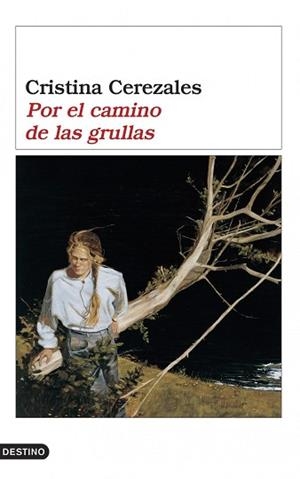 POR EL CAMINO DE LAS GRULLAS (ANCORA Y DELFIN 1066) | 9788423338641 | CEREZALEZ, CRISTINA | Llibreria Aqualata | Comprar libros en catalán y castellano online | Comprar libros Igualada