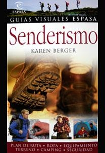 SENDERISMO (GUIAS VISUALES ESPASA) | 9788467020946 | BERGER, KAREN | Llibreria Aqualata | Comprar llibres en català i castellà online | Comprar llibres Igualada
