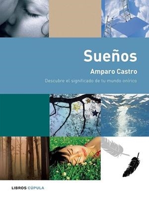SUEÑOS | 9788448047245 | CASTRO, AMPARO | Llibreria Aqualata | Comprar llibres en català i castellà online | Comprar llibres Igualada