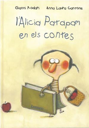 ALICIA PATAPAM EN ELS CONTES | 9788448824259 | RODARI, GIANNI / CANTONE, ANNA LAURE | Llibreria Aqualata | Comprar llibres en català i castellà online | Comprar llibres Igualada