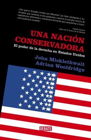 UNA NACION CONSERVADORA | 9788483066829 | MICKLETHWAIT, JOHN / WOOLDRIDGE, ADRIAN | Llibreria Aqualata | Comprar libros en catalán y castellano online | Comprar libros Igualada