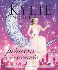 KYLIE MINOGUE. UNA PRINCESA EN EL ESCENARIO | 9788478717392 | Llibreria Aqualata | Comprar libros en catalán y castellano online | Comprar libros Igualada