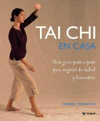 TAI CHI EN CASA | 9788478715558 | ROBINSON, RONNIE | Llibreria Aqualata | Comprar libros en catalán y castellano online | Comprar libros Igualada