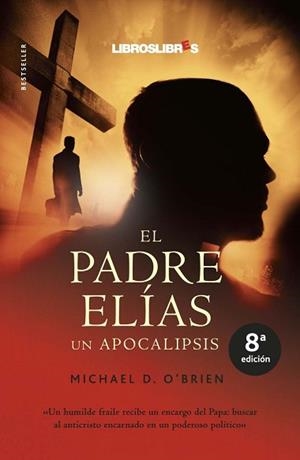PADRE ELIAS, EL | 9788496088528 | D. O´BRIEN, MICHAEL | Llibreria Aqualata | Comprar libros en catalán y castellano online | Comprar libros Igualada