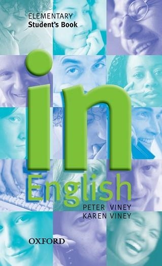 IN ENGLISH ELEMENTARY STUDENT'S BOOK | 9780194340564 | VINEY, PETER | Llibreria Aqualata | Comprar llibres en català i castellà online | Comprar llibres Igualada