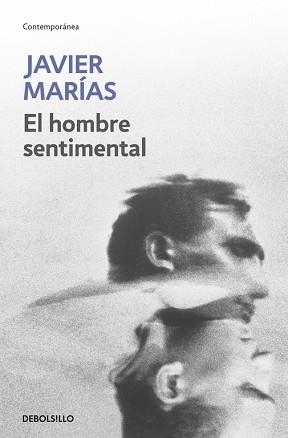 HOMBRE SENTIMENTAL, EL (CONTEMPORANEA 606/4) | 9788483461389 | MARIAS, JAVIER | Llibreria Aqualata | Comprar llibres en català i castellà online | Comprar llibres Igualada
