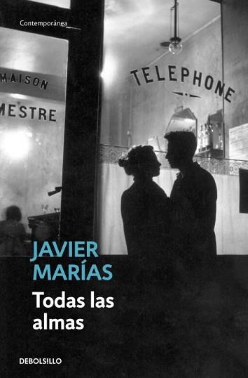 TODAS LAS ALMAS (CONTEMPORANEA 606/5) | 9788483461396 | MARIAS, JAVIER | Llibreria Aqualata | Comprar llibres en català i castellà online | Comprar llibres Igualada