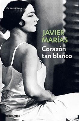 CORAZON TAN BLANCO (CONTEMPORANEA) | 9788483461402 | MARIAS, JAVIER | Llibreria Aqualata | Comprar libros en catalán y castellano online | Comprar libros Igualada