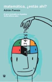 MATEMATICA, ESTAS AHI? | 9788478717910 | PAENZA, ADRIAN | Llibreria Aqualata | Comprar libros en catalán y castellano online | Comprar libros Igualada