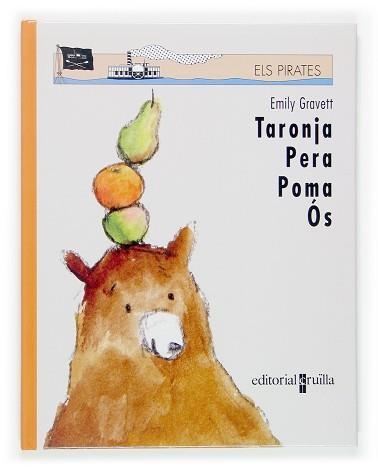 TARONJA PERA POMA OS ((PIRATES 47) | 9788466114004 | GRAVETT, EMILY | Llibreria Aqualata | Comprar libros en catalán y castellano online | Comprar libros Igualada