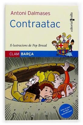 CONTRAATAC (CLAM BARÇA 7) | 9788466114257 | DALMASES, ANTONIO | Llibreria Aqualata | Comprar llibres en català i castellà online | Comprar llibres Igualada