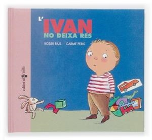 IVAN NO DEIXA RES, L' (DIA A DIA 7) | 9788466114226 | RIUS, ROSER / PERIS, CARME | Llibreria Aqualata | Comprar llibres en català i castellà online | Comprar llibres Igualada