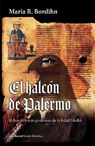 HALCON DE PALERMO, EL (NOVELA HISTORICA) | 9788432248108 | BORDIHN, MARIA R. | Llibreria Aqualata | Comprar llibres en català i castellà online | Comprar llibres Igualada