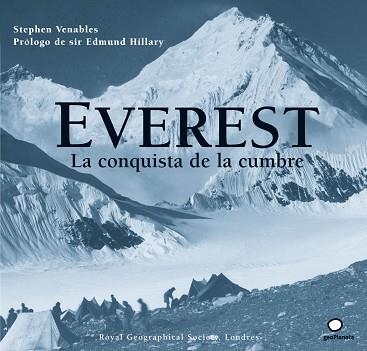 EVEREST. LA CONQUISTA DE LA CUMBRE (ROYAL GEOGRAPHICAL SOCIE | 9788408068228 | VENABLES, STEPHEN / HILLARY EDMUND | Llibreria Aqualata | Comprar libros en catalán y castellano online | Comprar libros Igualada