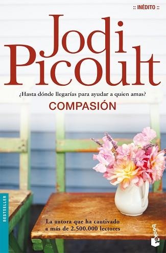 COMPASION (BOOKET 1018) | 9788408068914 | PICOULT, JODI | Llibreria Aqualata | Comprar libros en catalán y castellano online | Comprar libros Igualada