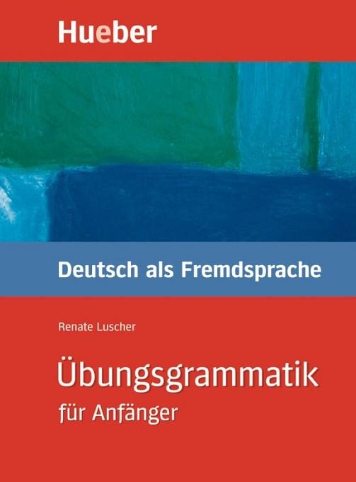 UBUNGS-GRAMMATIK DEUTSCH ALS FREMDSPRACHE FUR ANFANGER | 9783190074471 | Llibreria Aqualata | Comprar llibres en català i castellà online | Comprar llibres Igualada