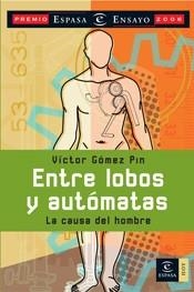 ENTRE LOBOS Y AUTOMATAS (HOY) | 9788467023039 | GOMEZ PIN, VICTOR | Llibreria Aqualata | Comprar libros en catalán y castellano online | Comprar libros Igualada