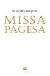 MISSA PAGESA (POESIA 112) | 9788429759099 | MIQUEL, DOLORS | Llibreria Aqualata | Comprar libros en catalán y castellano online | Comprar libros Igualada