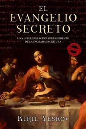 EVANGELIO SECRETO, EL | 9788496173620 | YESKOV, KIRIL (1956- ) | Llibreria Aqualata | Comprar llibres en català i castellà online | Comprar llibres Igualada