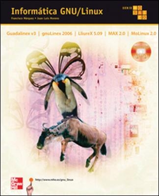 INFORMATICA GNU/LINUX (INCLUYE DVD) | 9788448147020 | MARQUEZ, FRANCISCO / MORENO, JOSE LUIS | Llibreria Aqualata | Comprar libros en catalán y castellano online | Comprar libros Igualada
