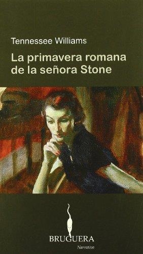 PRIMAVERA ROMANA DE LA SEÑORA STONE (NARRATIVA) | 9788402420213 | WILLIAMS, TENNESSEE | Llibreria Aqualata | Comprar libros en catalán y castellano online | Comprar libros Igualada