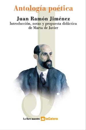 ANTOLOGIA POETICA JUAN RAMON JIMENEZ (LA LLAVE MAESTRA 8) | 9788424624576 | JIMENEZ, JUAN RAMON | Llibreria Aqualata | Comprar libros en catalán y castellano online | Comprar libros Igualada