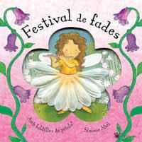 FESTIVAL DE FADES (AMB FALDILLES DE PETALS) | 9788478717002 | ABEL, SIMONE | Llibreria Aqualata | Comprar llibres en català i castellà online | Comprar llibres Igualada