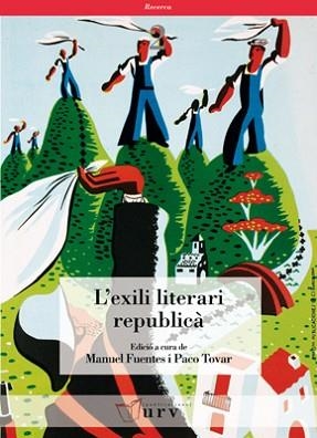 EXILI LITERARI REPUBLICA, L' (RECERCA) | 9788484240839 | FUENTES, MANUEL / TOVAR, PACO | Llibreria Aqualata | Comprar llibres en català i castellà online | Comprar llibres Igualada