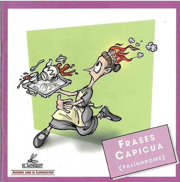 FRASES CAPICUA (PALINDROMS) | 9788484120605 | MARTI ADELL, CRISTOFOR | Llibreria Aqualata | Comprar libros en catalán y castellano online | Comprar libros Igualada