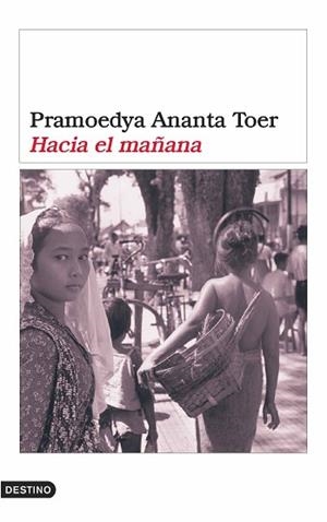 HACIA EL MAÑANA (ANCORA Y DELFIN 1070) | 9788423338771 | ANANTA TOER, PRAMOEDYA | Llibreria Aqualata | Comprar libros en catalán y castellano online | Comprar libros Igualada