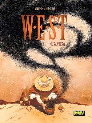 WEST 3. EL SANTERO | 9788498147711 | ROSSI / DORISON / NURY | Llibreria Aqualata | Comprar llibres en català i castellà online | Comprar llibres Igualada