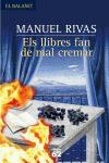 LLIBRES FAN DE MAL CREMAR, ELS (EL BALANCI 547) | 9788429759143 | RIVAS, MANUEL | Llibreria Aqualata | Comprar libros en catalán y castellano online | Comprar libros Igualada