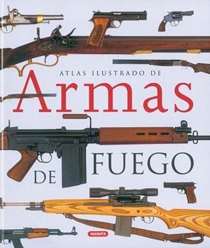 ARMAS DE FUEGO (ATLAS ILUSTRADO) | 9788430558018 | Llibreria Aqualata | Comprar libros en catalán y castellano online | Comprar libros Igualada