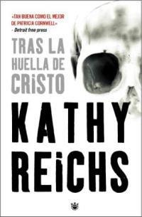 TRAS LA HUELLA DE CRISTO (SERIE NEGRA) | 9788478717934 | REICHS, KATHY | Llibreria Aqualata | Comprar libros en catalán y castellano online | Comprar libros Igualada