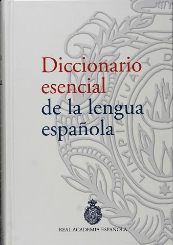 DICCIONARIO ESENCIAL DE LA LENGUA ESPAÑOLA | 9788467023145 | RAE | Llibreria Aqualata | Comprar libros en catalán y castellano online | Comprar libros Igualada