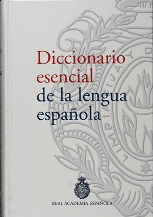 DICCIONARIO ESENCIAL DE LA LENGUA ESPAÑOLA | 9788467023145 | RAE | Llibreria Aqualata | Comprar llibres en català i castellà online | Comprar llibres Igualada