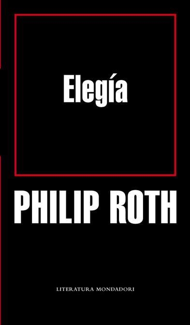 ELEGIA (LITERATURA MONDADORI 317) | 9788439720355 | ROTH, PHILIP | Llibreria Aqualata | Comprar llibres en català i castellà online | Comprar llibres Igualada