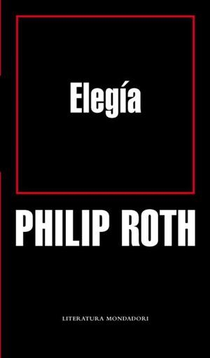 ELEGIA (LITERATURA MONDADORI 317) | 9788439720355 | ROTH, PHILIP | Llibreria Aqualata | Comprar llibres en català i castellà online | Comprar llibres Igualada