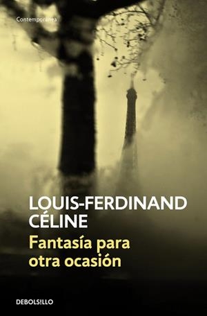 FANTASIA PARA OTRA OCASION (CONTEMPORANEA 602 3) | 9788483461211 | CELINE, LOUIS-FERDINAND | Llibreria Aqualata | Comprar libros en catalán y castellano online | Comprar libros Igualada