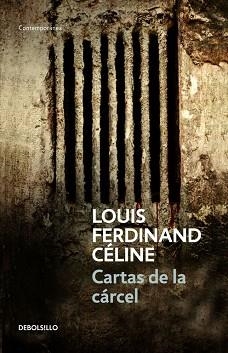 CARTAS DE LA CARCEL (CONTEMPORANEA 602 4) | 9788483461228 | CELINE, LOUIS-FERDINAND | Llibreria Aqualata | Comprar libros en catalán y castellano online | Comprar libros Igualada