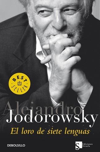 LORO DE SIETE LENGUAS, EL (BEST SELLER 613 8) | 9788483461792 | JODOROWSKY, ALEJANDRO | Llibreria Aqualata | Comprar libros en catalán y castellano online | Comprar libros Igualada