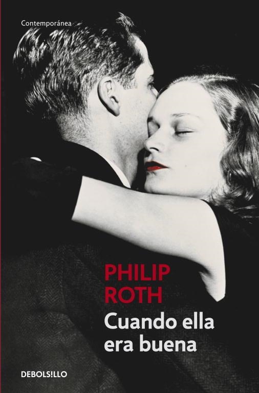 CUANDO ELLA ERA BUENA (CONTEMPORANEA 380 7) | 9788483461815 | ROTH, PHILIP | Llibreria Aqualata | Comprar libros en catalán y castellano online | Comprar libros Igualada