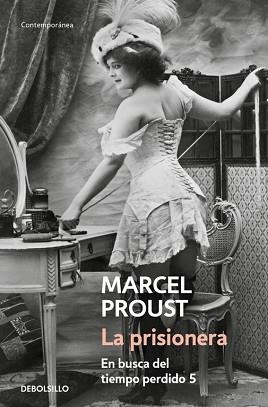 PRISIONERA, LA (CONTEMPORANEA 358 5) | 9788483461822 | PROUST, MARCEL | Llibreria Aqualata | Comprar libros en catalán y castellano online | Comprar libros Igualada